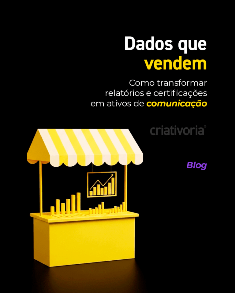 Leia mais sobre o artigo Dados que vendem – Como transformar relatórios e certificações em ativos de comunicação