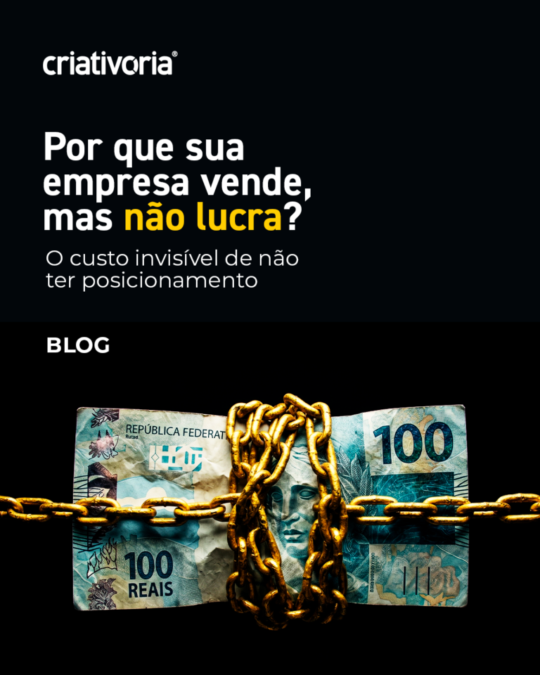 Leia mais sobre o artigo Por que sua empresa vende, mas não lucra? O custo invisível de não ter posicionamento 