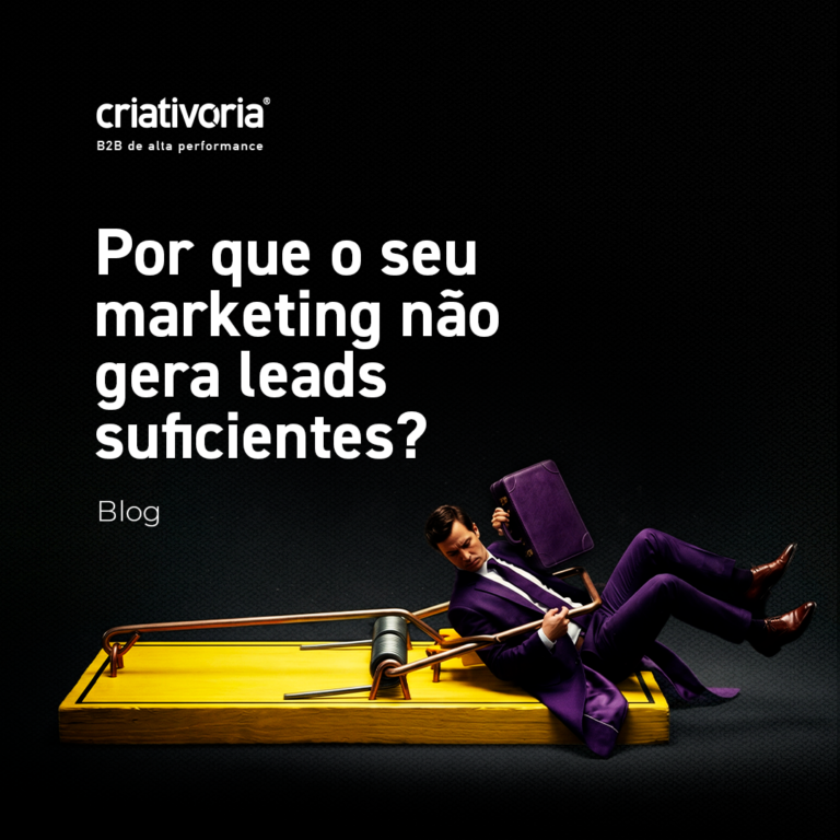 Leia mais sobre o artigo Por que o seu marketing não gera leads suficientes? – BLOG