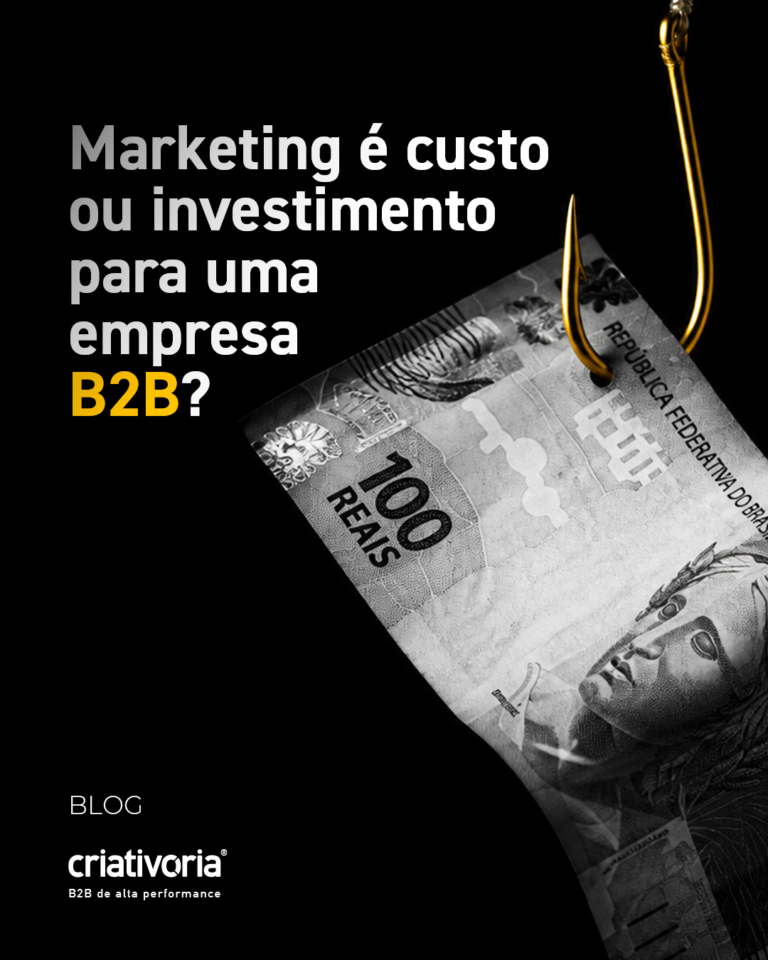 Leia mais sobre o artigo Marketing é custo ou investimento para uma empresa B2B?